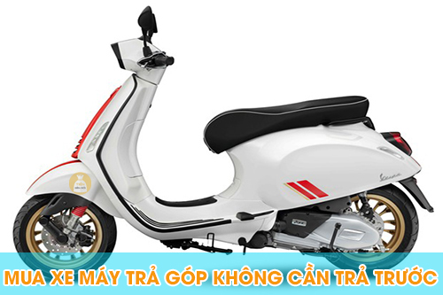 Mua xe máy trả góp không cần trả trước