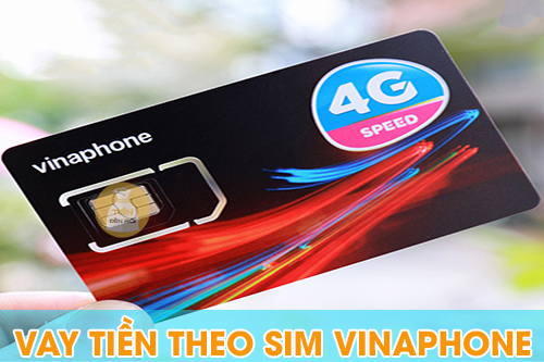 Vay tiền theo sim vinaphone