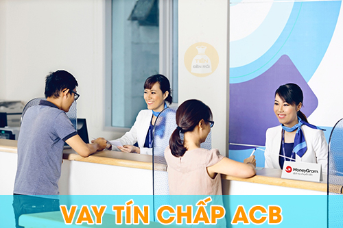 Vay tín chấp ACB lãi suất bao nhiêu