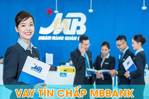 Vay tín chấp MB Bank lãi suất bao nhiêu