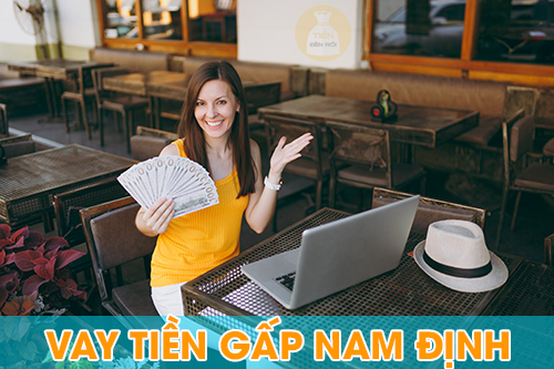 Vay tiền Nam Định