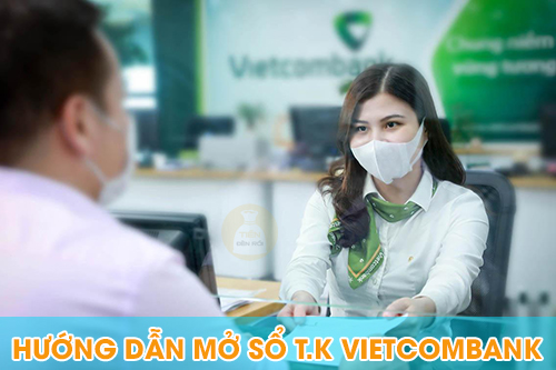 Cách mở sổ tiết kiệm Vietcombank